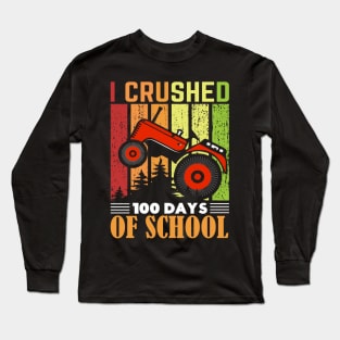 I crushed 100 days of school Long Sleeve T-Shirt